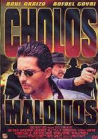 Cholos malditos