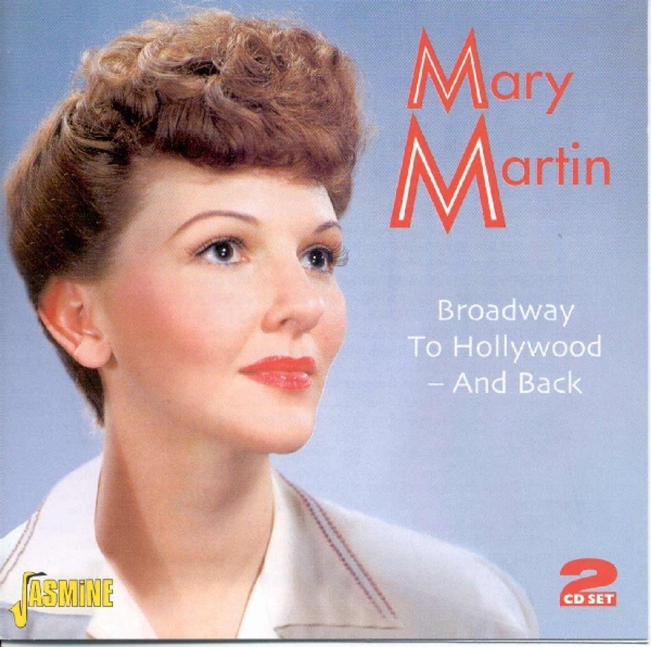Mary Martin - Broadway To Hollywood & Back 2 CDs