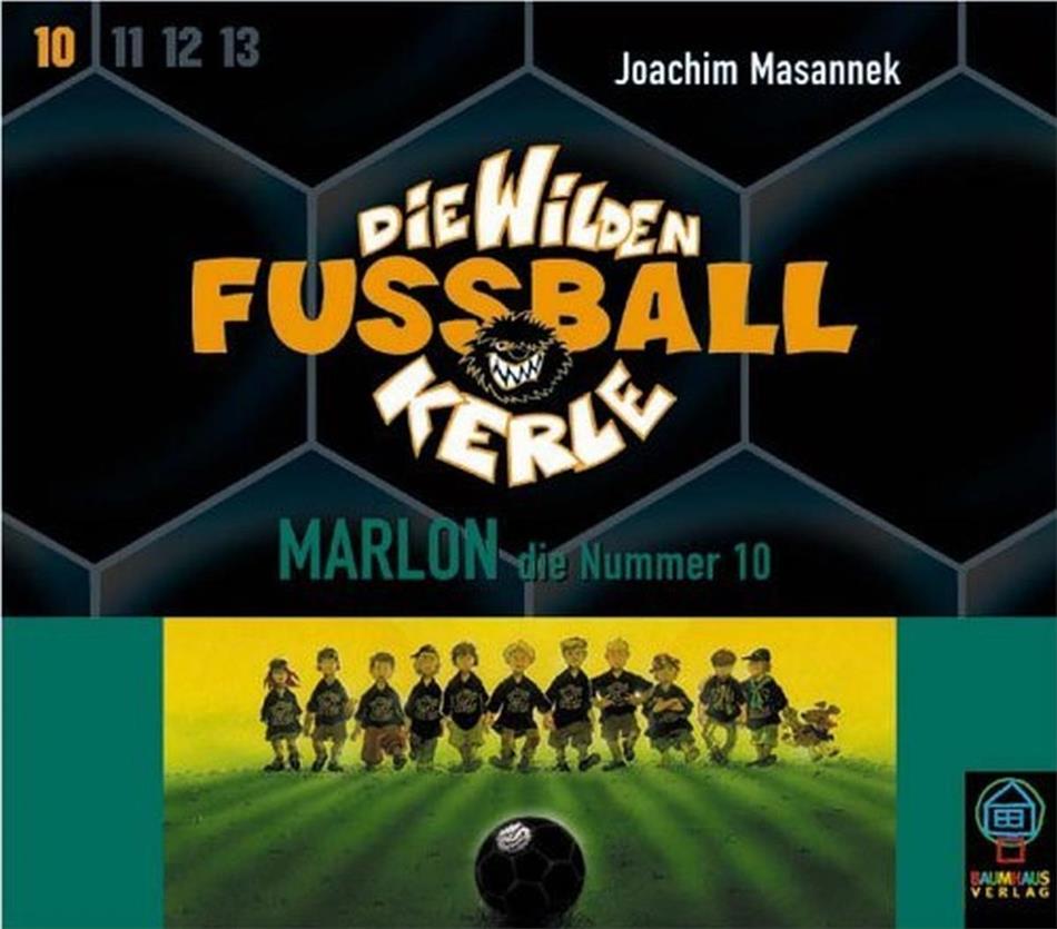 Joachim Masannek - Marlon - Wilden Fussballkerle 10