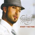 Tarkan - Start The Fire