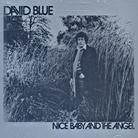David Blue - Nice Baby & The Angel