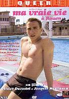 Ma vraie vie a Rouen