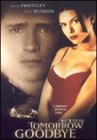 Kiss tomorrow goodbye (2000)