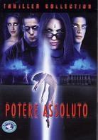 Potere assoluto (2002)