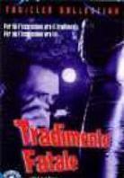 Tradimento fatale