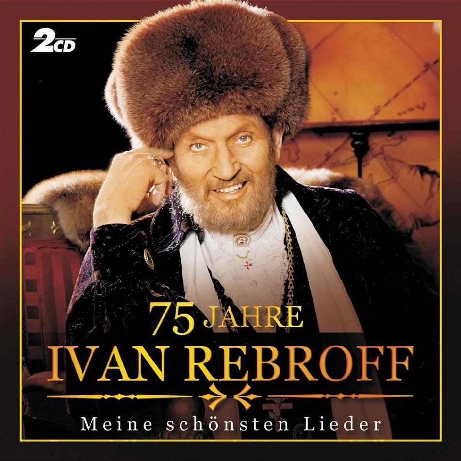 Ivan Rebroff - 75 Jahre 2 CDs