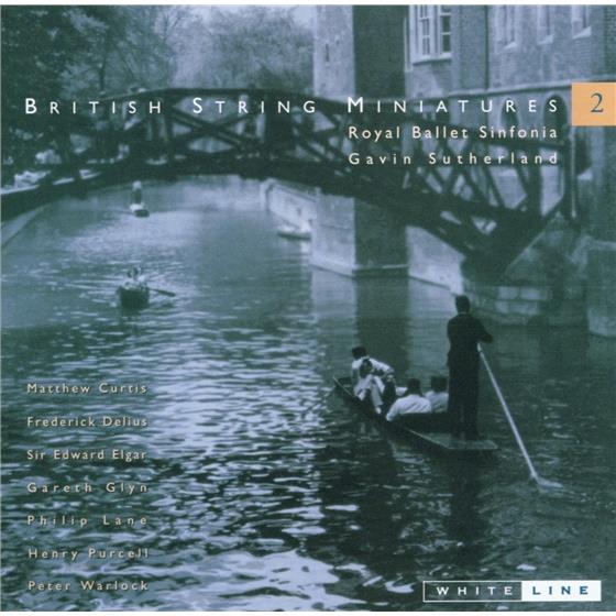 Royal Ballet Sinfonia & Divers - British String Miniatures Vol