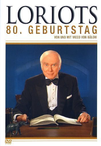 Loriot - Loriots 80. Geburtstag