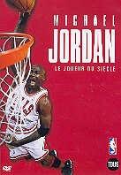 NBA - Jordan Michael - Le joueur du si&egrave;cle