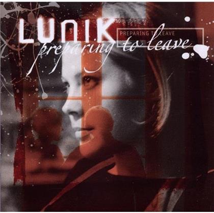 Lunik - Preparing To Leave