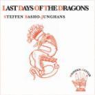 Steffan Basho-Junghans - Last Days Of The Dragons