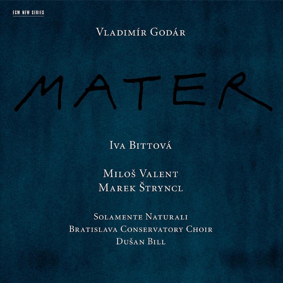 Bittova Iva/Valent Milos/Stryncl Marek & Vladimir Godar - Mater
