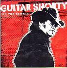 Guitar Shorty - We The People