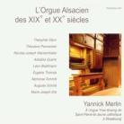 Yannick Merlin - L'orgue Alsacien Des Xix