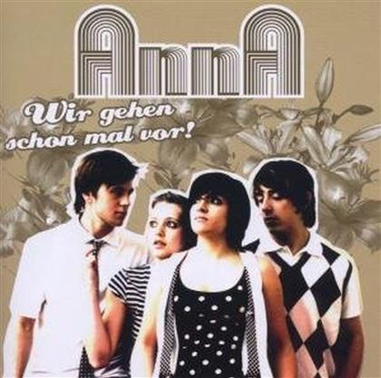 Anna - Wir Gehen Schon Mal Vor