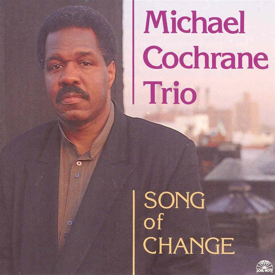 Michael Cochrane - Song Of Change