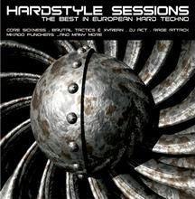 Hardstyle Sessions - Various - Best European Techno