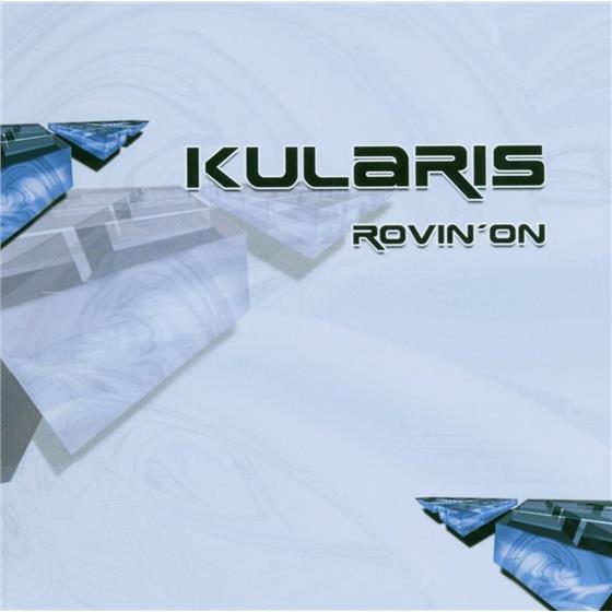 Kularis - Rovin' On