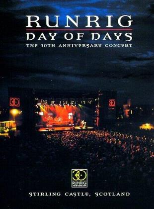 Runrig - Day of Days - The 30th Anniversary Concert