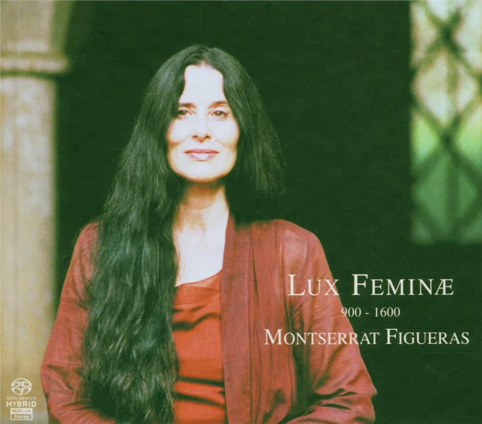 Montserrat Figueras & Various - Lux Feminae 900 - 1600 Hybrid SACD