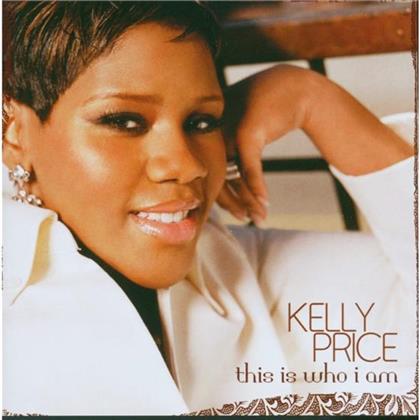 Kelly Price - This Is Who I Am