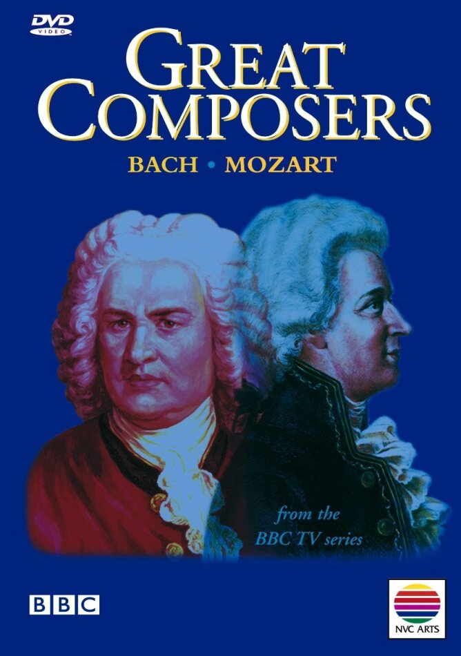 Great Composers - Bach & Mozart BBC
