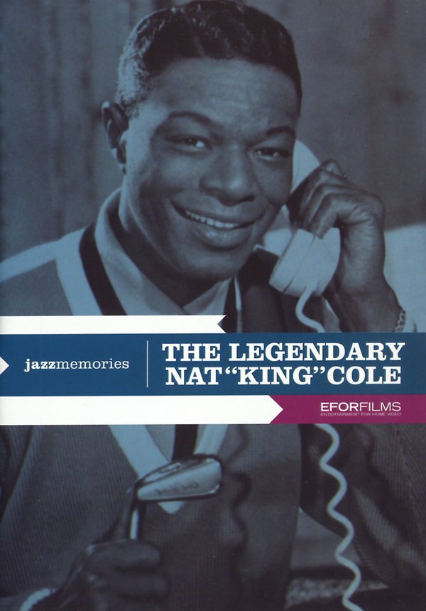 Nat 'King' Cole - The legendary Nat King Cole
