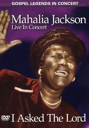 Mahalia Jackson - I asked the lord Inofficial, DVD + CD