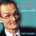 Piet Klocke - Puffy Egborn 2 Oder Scheitern Als Weg