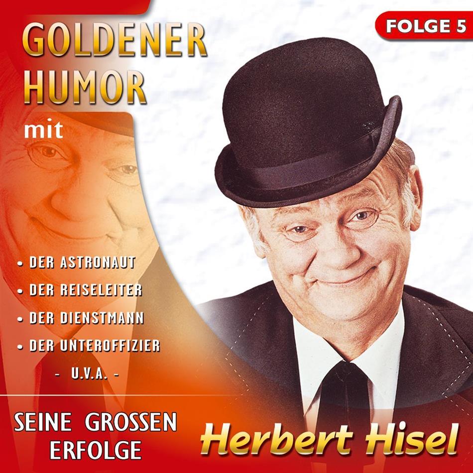 Herbert Hisel - Goldener Humor - Folge 5