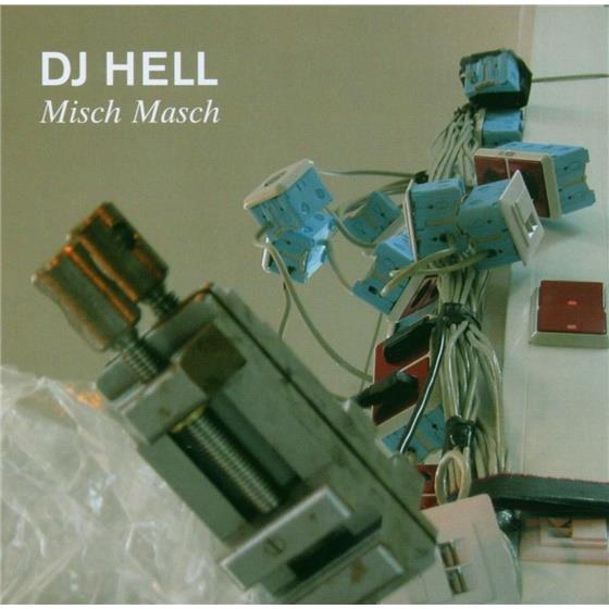 DJ Hell - Misch Masch 3 (2006) 2 CD
