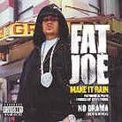Fat Joe - Make It Rain