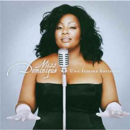 Miss Dominique (Nouvelle Star) - Une Femme Battante