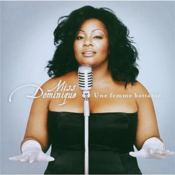 Miss Dominique (Nouvelle Star) - Une Femme Battante