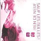 Noga - Rien De Neuf Sauf Les Bulles