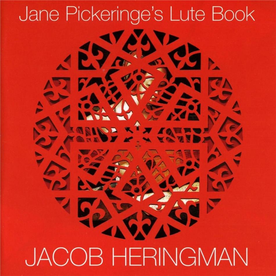 Jacob Heringman - Jane Pickeringe's Lute Bo