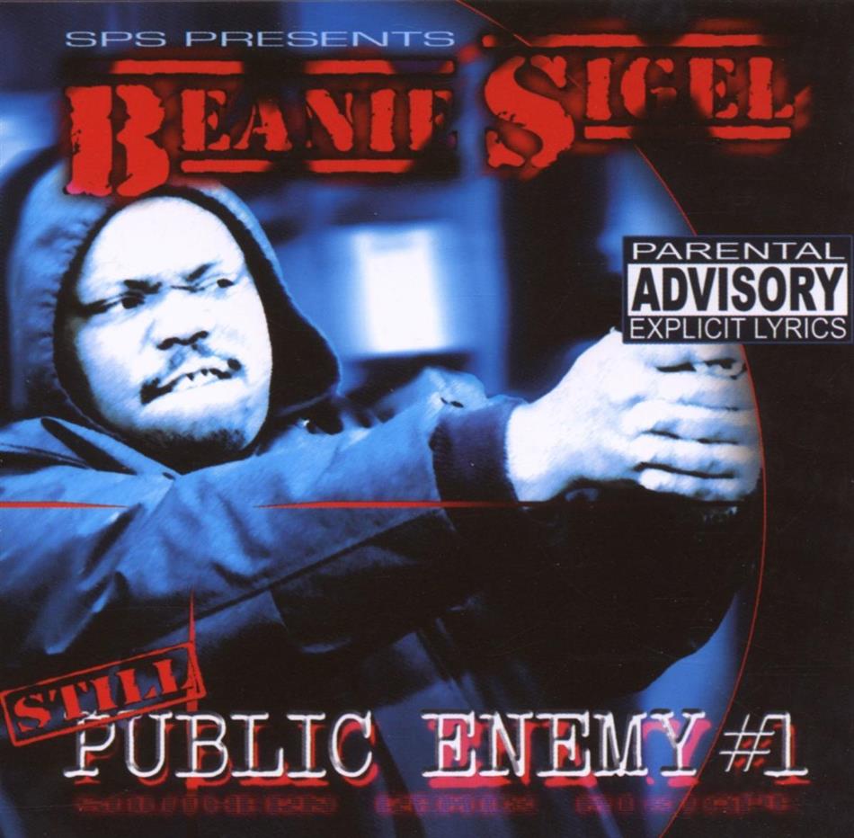 Beanie Sigel - Still Public Enemy Nr.1