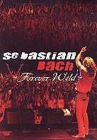 Bach Sebastian - Forever wild