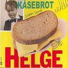Helge Schneider - Kaesebrot