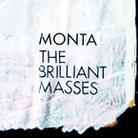 Monta - Brilliant Masses
