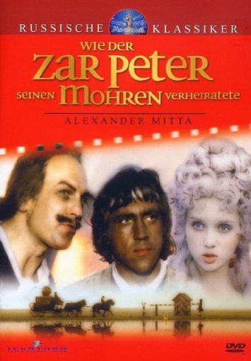 Wie der Zar Peter seinen Mohren verheiratete - (Russische Klassiker)