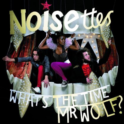 Noisettes - What's The Time Mr Wolf