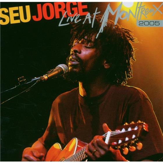 Seu Jorge - Live At Montreux 2005