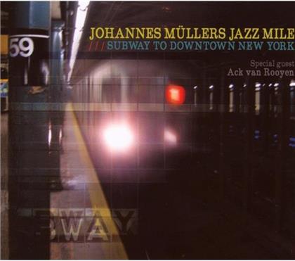 Johannes M&uuml;ller - Subway To Downtown New York