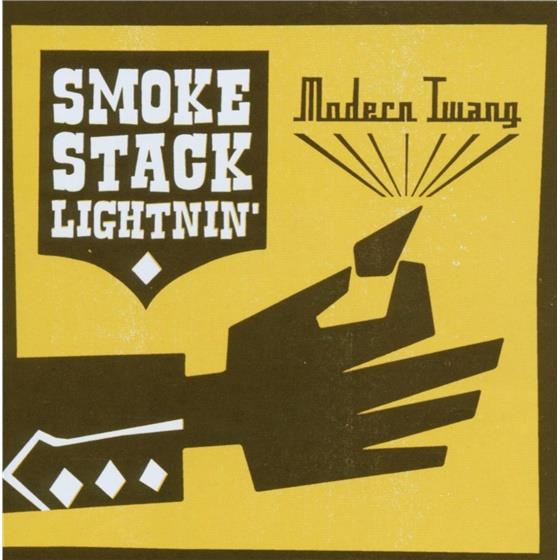 Smokestack Lightnin' - Modern Twang