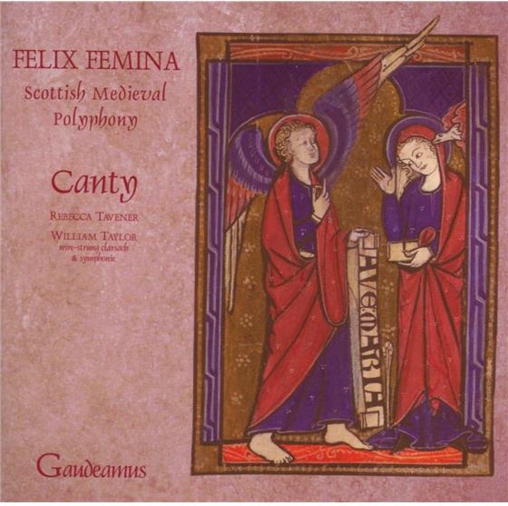 Canty Ensemble & Diverse Mittelalter - Felix Femina - 13Th Century Sc