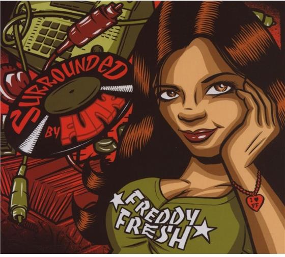 Freddy Fresh - Surrounded By Funk