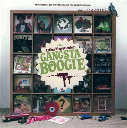 King Arthur & Uncle T - Gangsta Boogie