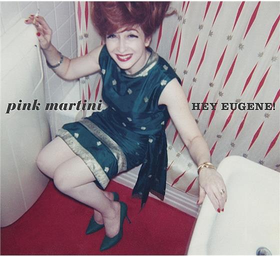 Pink Martini - Hey Eugene