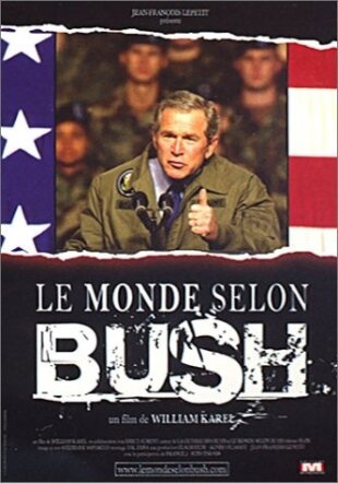 Le monde selon Bush